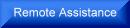 Remote Assistance
